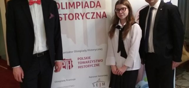 9.04.2018 Tytuł Finalistki XLIV Olimpiady Historycznej 9.04.2018 Tytuł Finalistki XLIV Olimpiady Historycznej