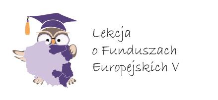 Zwycięstwo w konkursie „Lekcja o Funduszach Europejskich V” Zwycięstwo w konkursie „Lekcja o Funduszach Europejskich V”