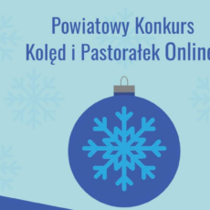 Wyniki Powiatowego Konkursu Kolęd i Pastorałek